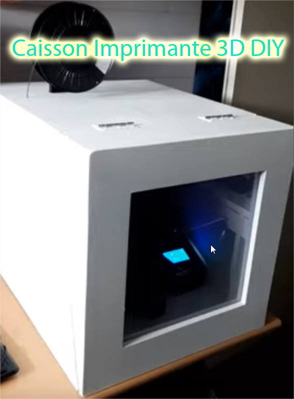 Caisson pour imprimante 3D DIY – webaben